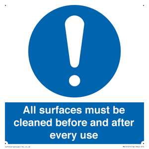 All surfaces must be cleaned before and after every use